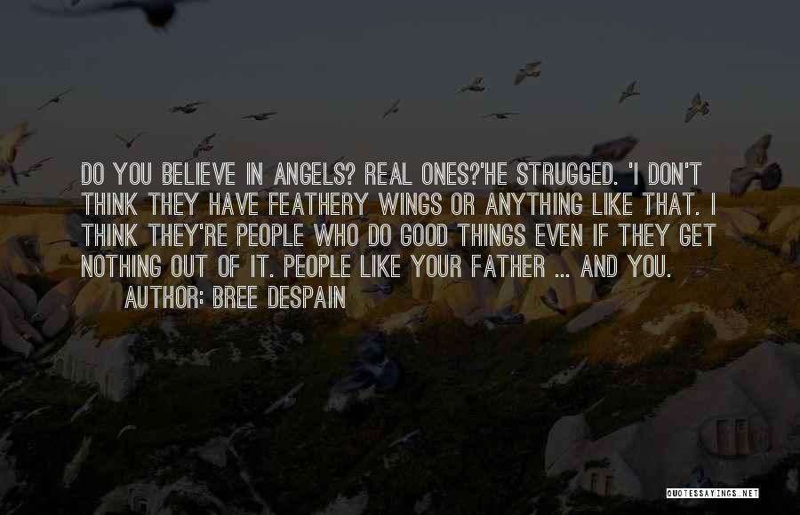 Wings And Angels Quotes By Bree Despain