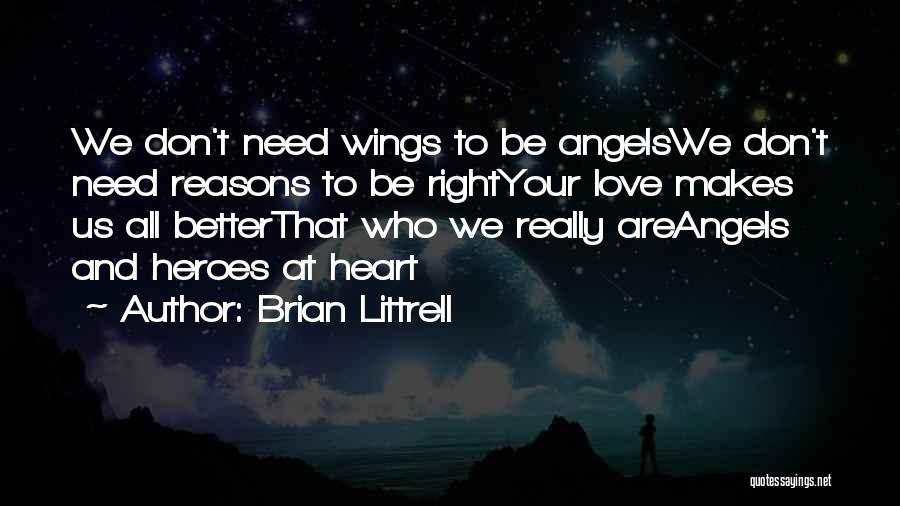 Wings And Angels Quotes By Brian Littrell