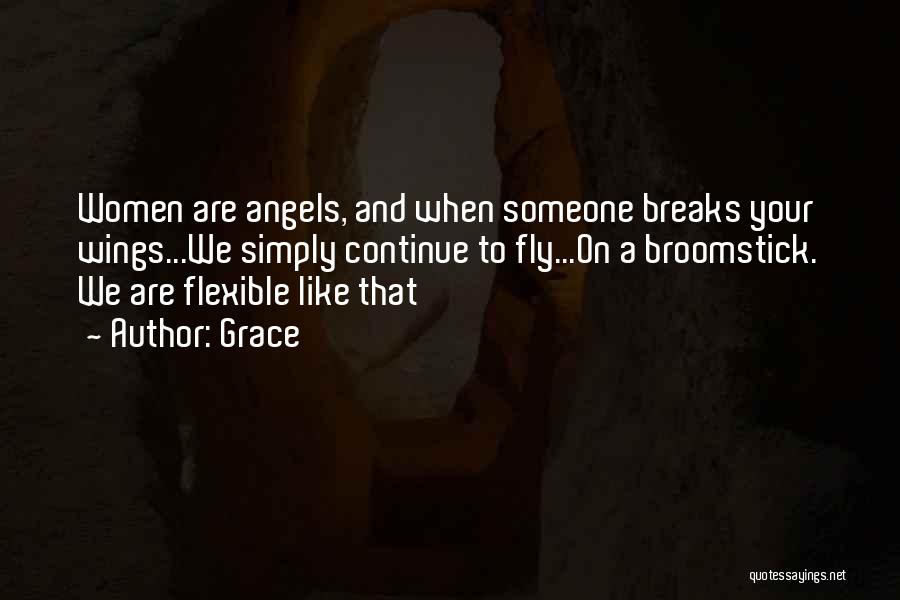 Wings And Angels Quotes By Grace