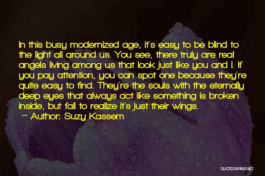 Wings And Angels Quotes By Suzy Kassem