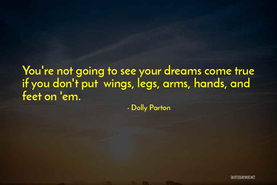 Wings And Dreams Quotes By Dolly Parton