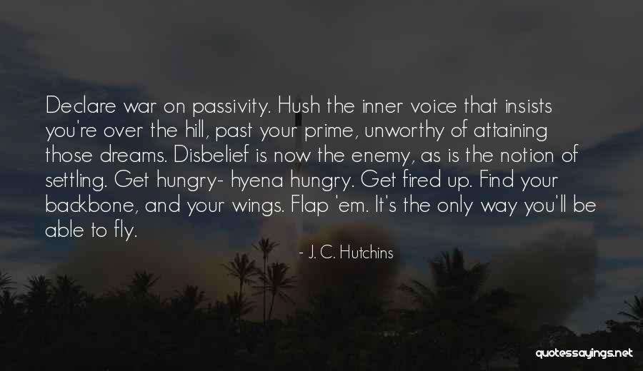 Wings And Dreams Quotes By J. C. Hutchins