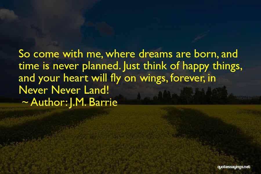 Wings And Dreams Quotes By J.M. Barrie