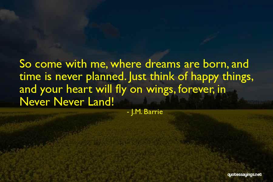 Wings And Dreams Quotes By J.M. Barrie