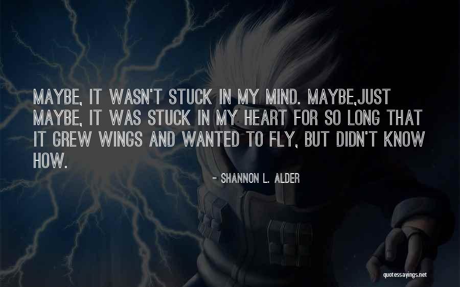 Wings And Dreams Quotes By Shannon L. Alder