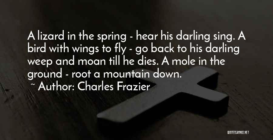 Wings And Roots Quotes By Charles Frazier