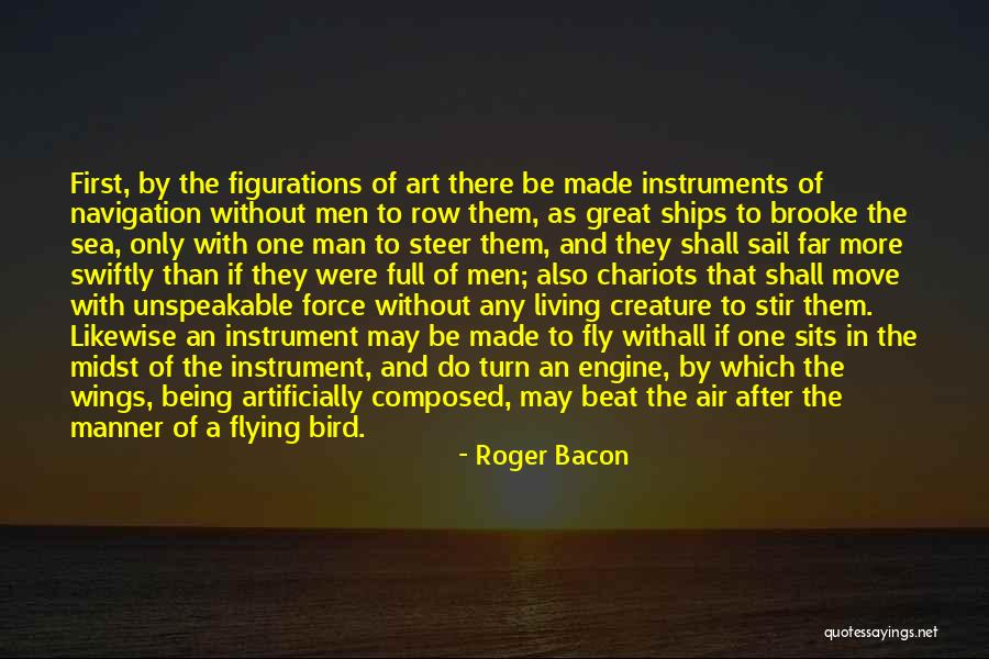 Wings Are Made To Fly Quotes By Roger Bacon Wings Are Made To Fly Quotes By Roger Bacon