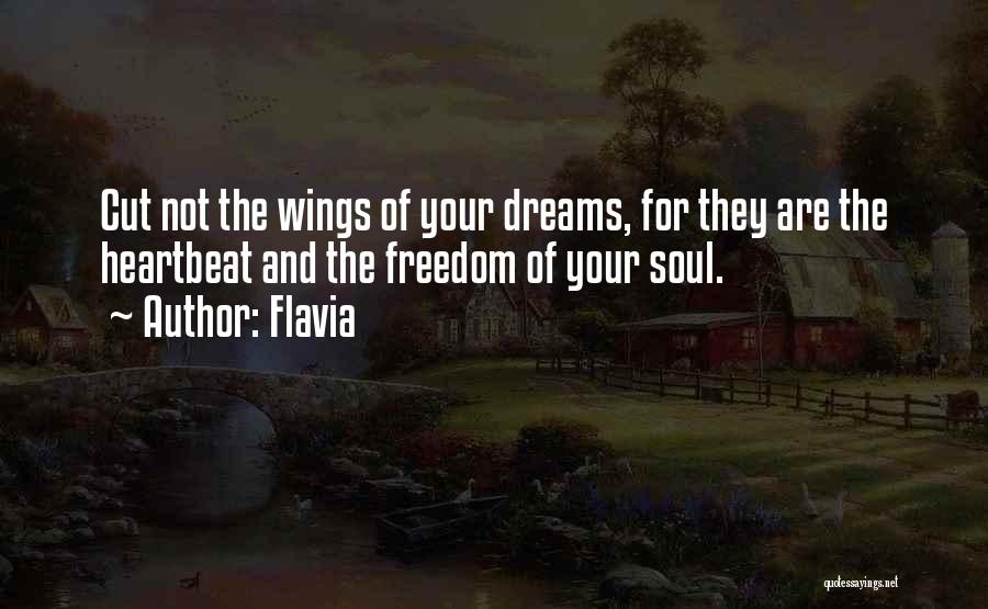 Wings Of Your Soul Quotes By Flavia