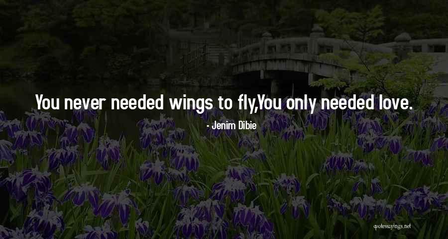 Wings Soar Quotes By Jenim Dibie Wings Soar Quotes By Jenim Dibie
