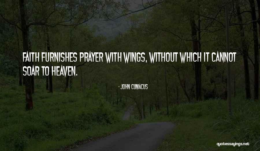 Wings Soar Quotes By John Climacus Wings Soar Quotes By John Climacus