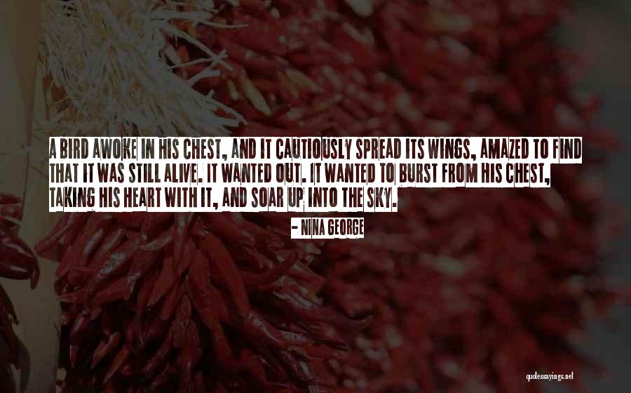 Wings Soar Quotes By Nina George Wings Soar Quotes By Nina George