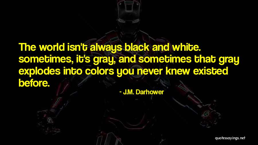 Wingspan Binoculars Quotes By J.M. Darhower