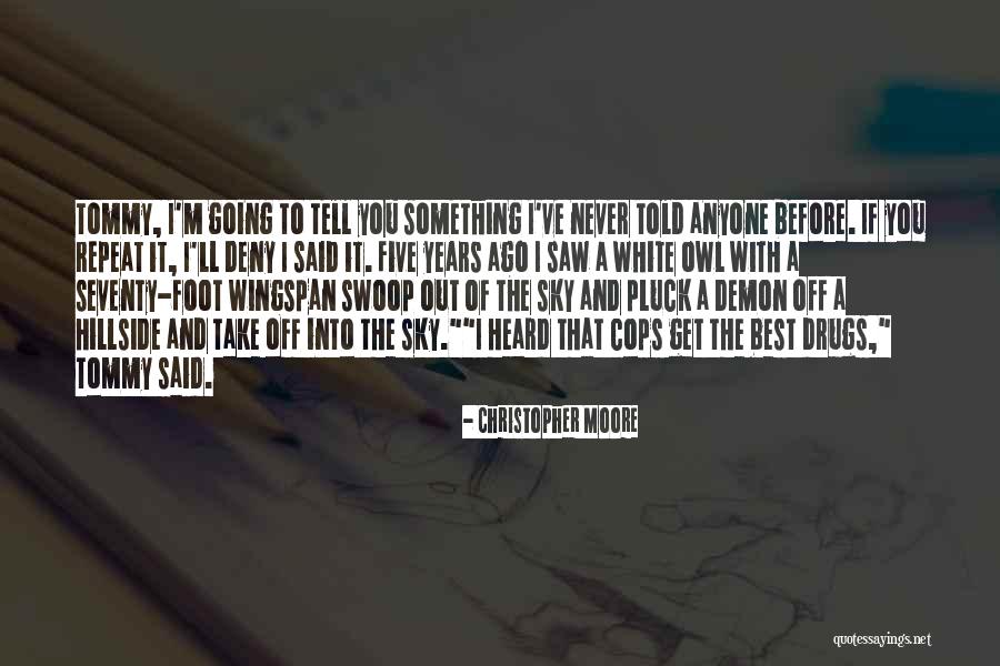 Wingspan Quotes By Christopher Moore Wingspan Quotes By Christopher Moore