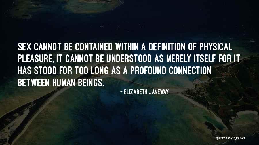 Wingspread Quotes By Elizabeth Janeway Wingspread Quotes By Elizabeth Janeway