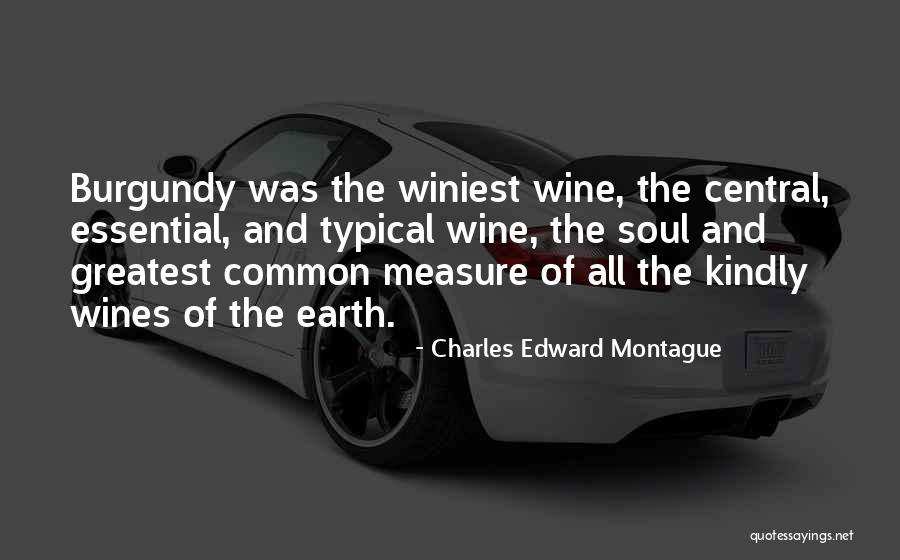 Winiest Quotes By Charles Edward Montague Winiest Quotes By Charles Edward Montague