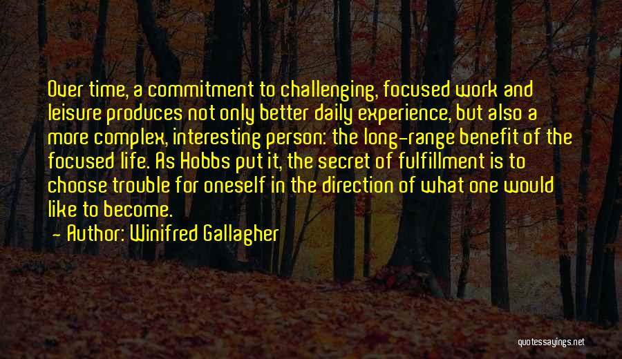 Winifred Gallagher Quotes 195028