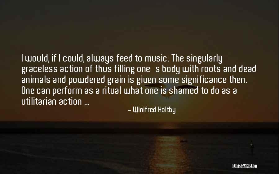 Winifred Holtby Quotes 1086099