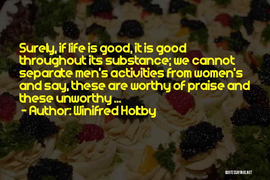 Winifred Holtby Quotes 2120088