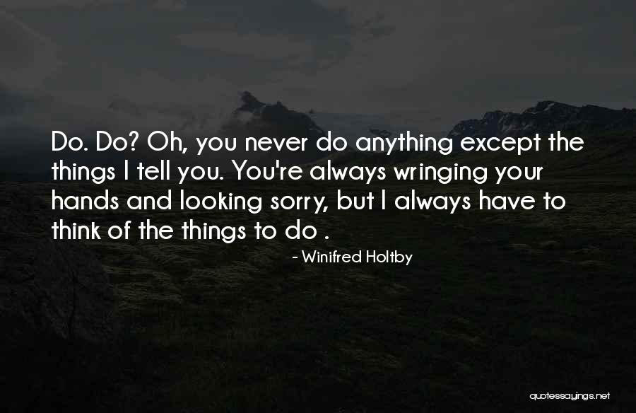 Winifred Holtby Quotes 2265075