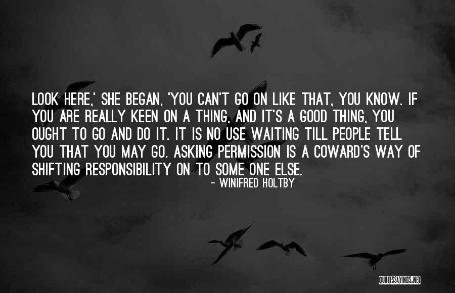 Winifred Holtby Quotes 75283