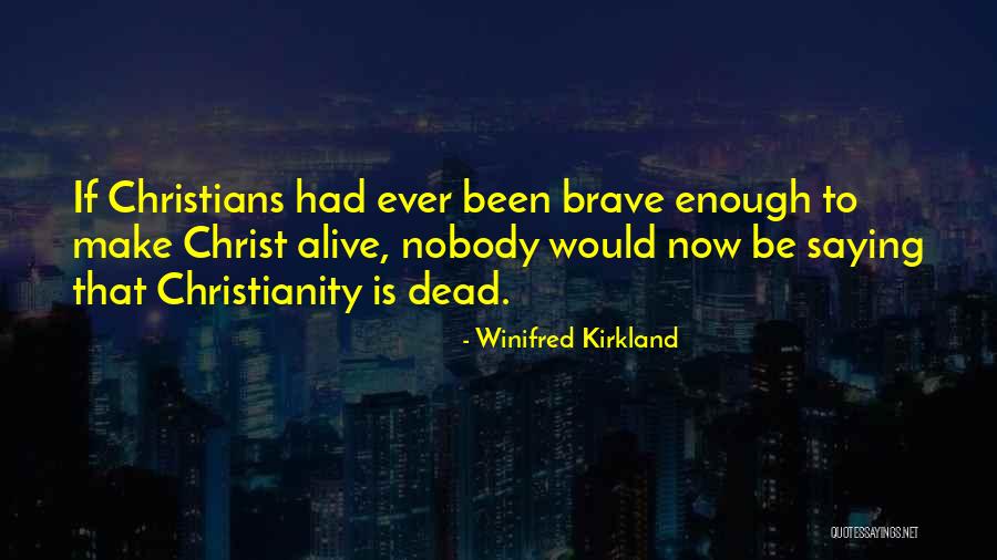 Winifred Kirkland Quotes 2174967