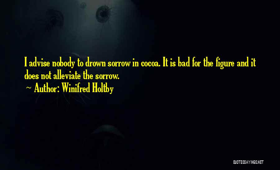 Winifred Quotes By Winifred Holtby