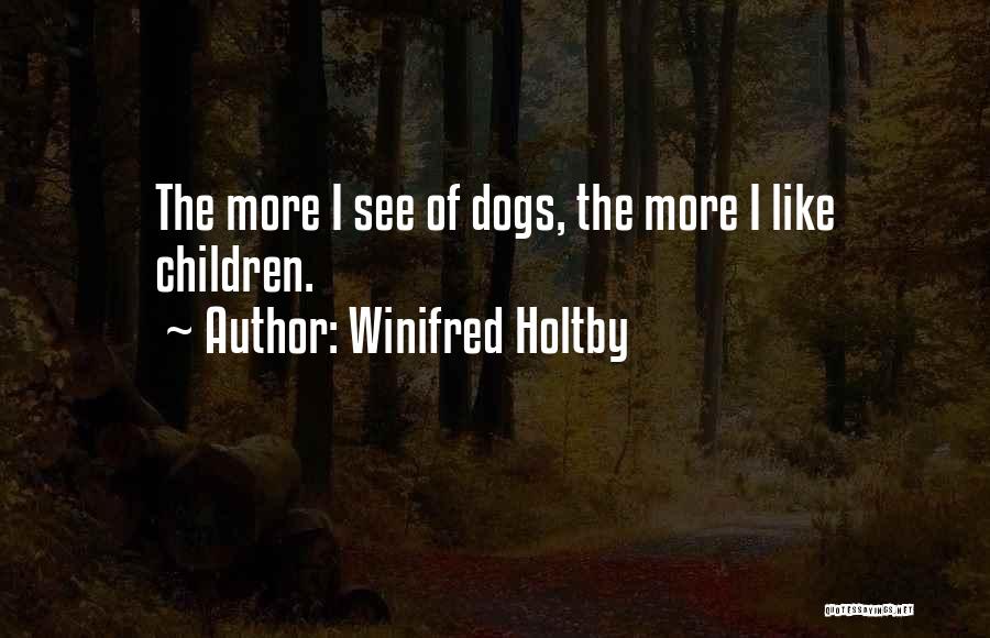 Winifred Quotes By Winifred Holtby