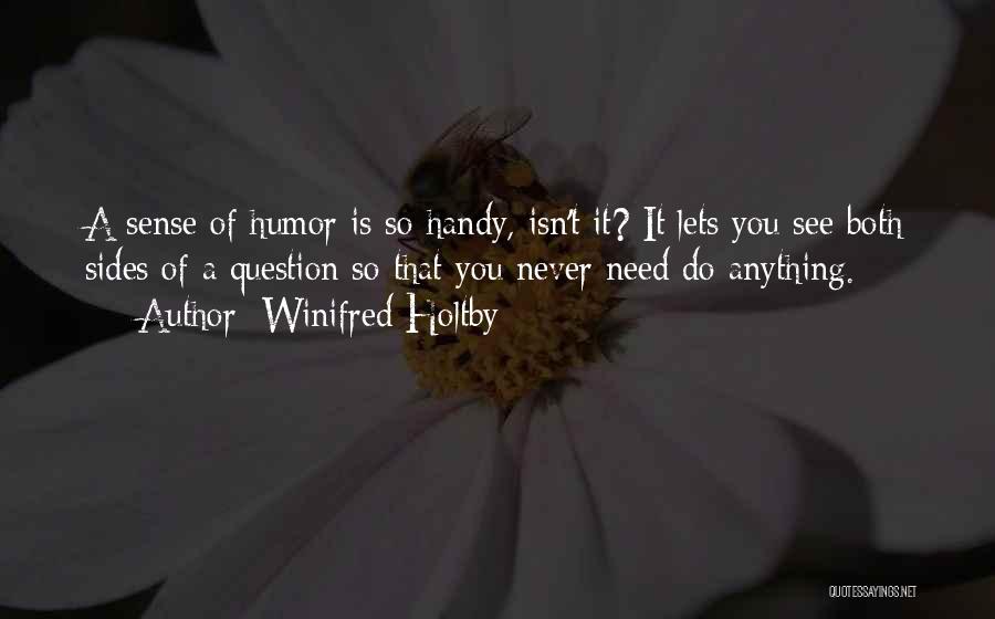 Winifred Quotes By Winifred Holtby