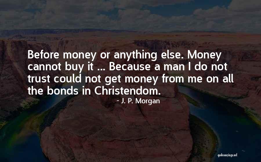 Winifreda Cabanding Quotes By J. P. Morgan Winifreda Cabanding Quotes By J. P. Morgan