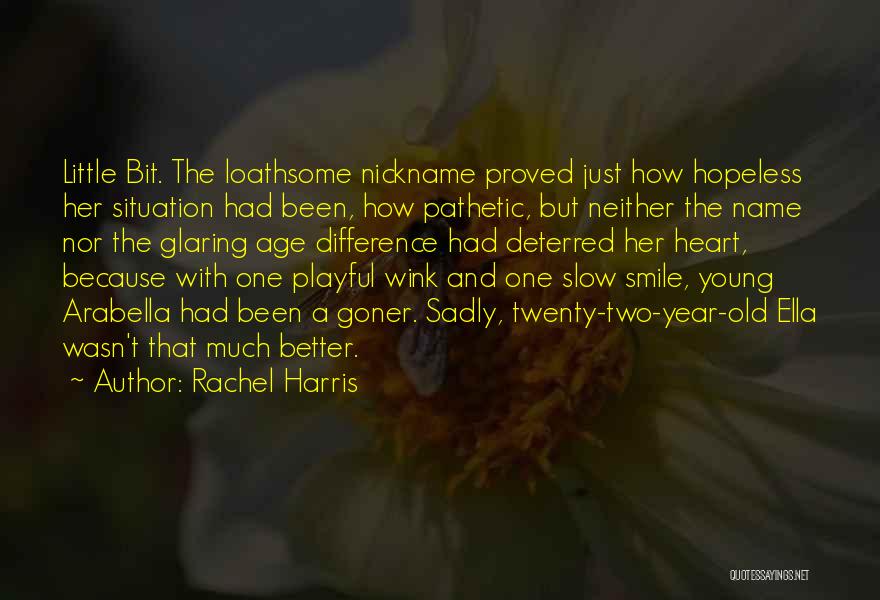 Wink Quotes By Rachel Harris