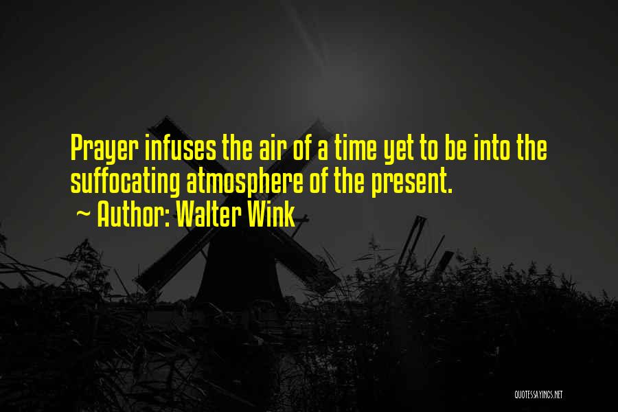 Wink Quotes By Walter Wink