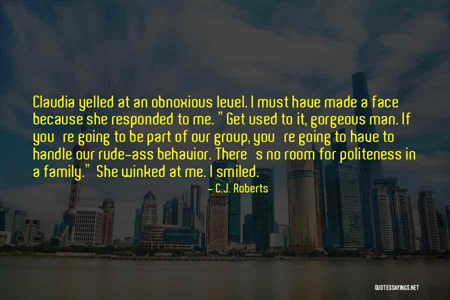 Winked At Me Quotes By C.J. Roberts Winked At Me Quotes By C.J. Roberts