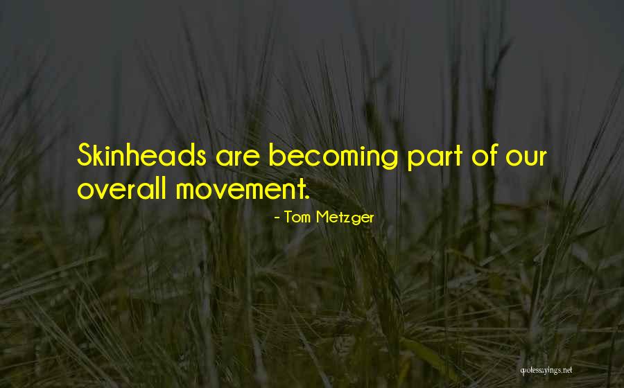 Winklerswurst Quotes By Tom Metzger Winklerswurst Quotes By Tom Metzger