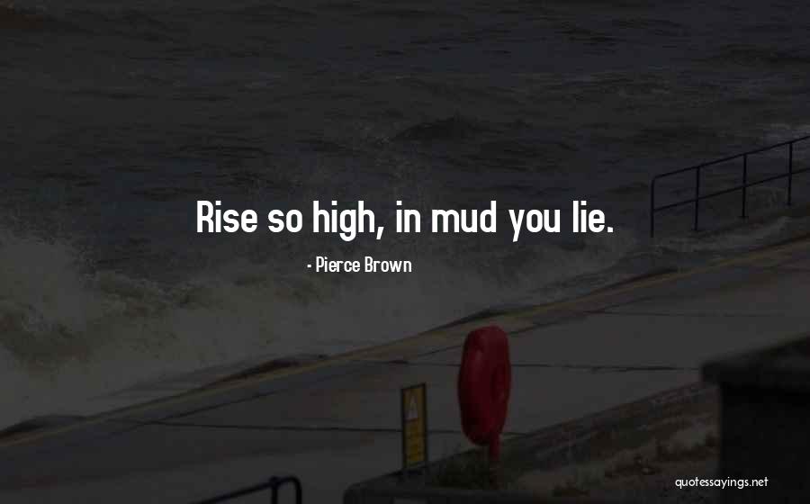Winlove Mojica Quotes By Pierce Brown Winlove Mojica Quotes By Pierce Brown