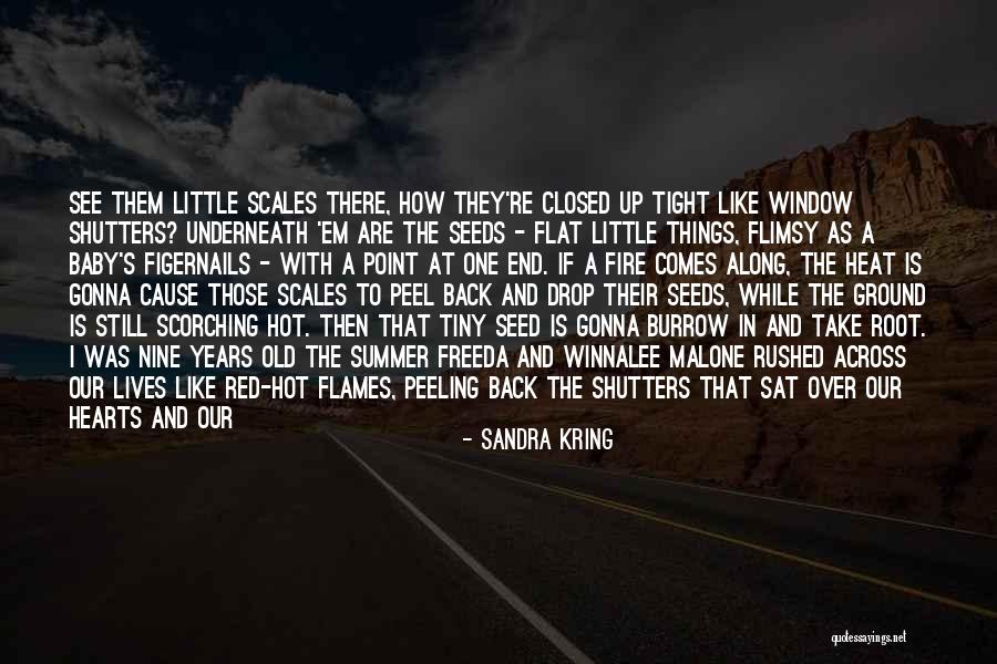Winnalee Quotes By Sandra Kring Winnalee Quotes By Sandra Kring