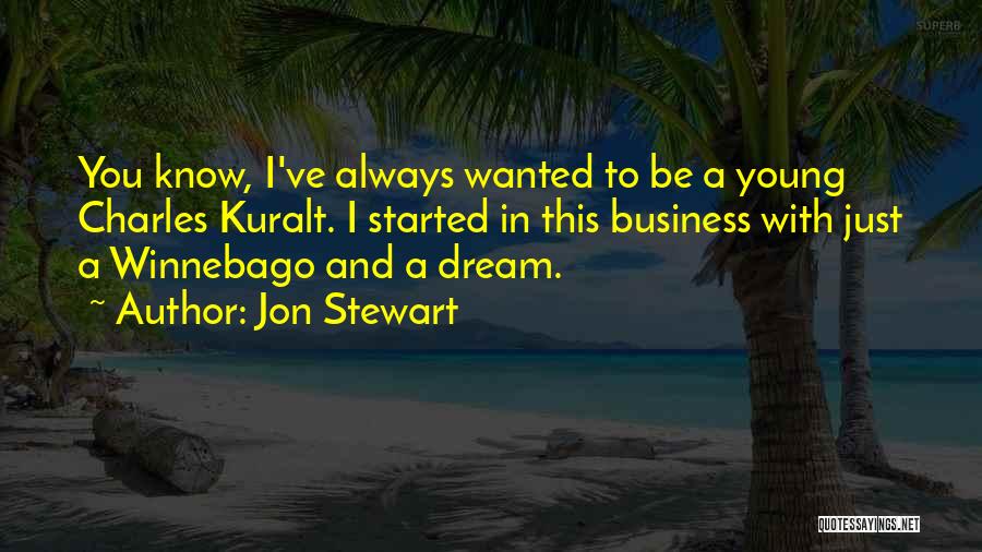 Winnebago Quotes By Jon Stewart