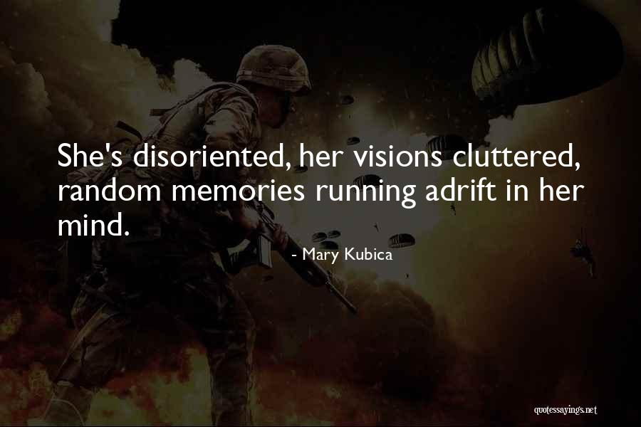 Winnebagos New Internal N Series Quotes By Mary Kubica
