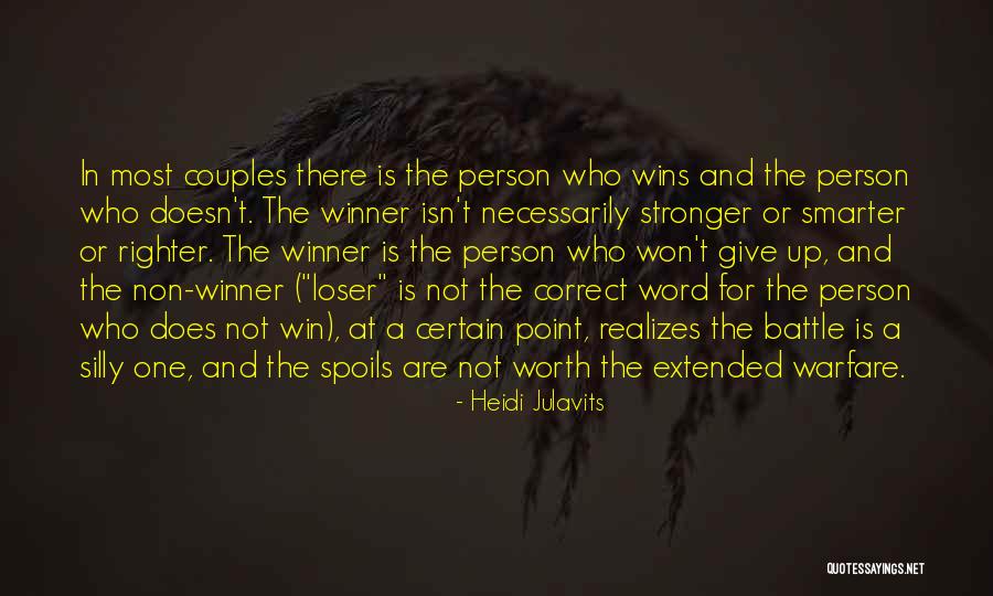 Winner And Loser Quotes By Heidi Julavits Winner And Loser Quotes By Heidi Julavits