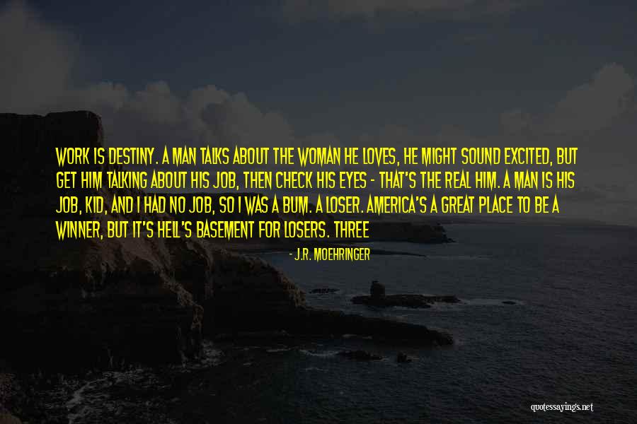 Winner And Loser Quotes By J.R. Moehringer Winner And Loser Quotes By J.R. Moehringer
