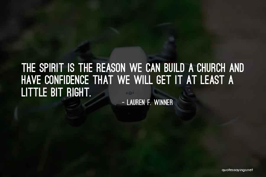 Winner And Winner Quotes By Lauren F. Winner Winner And Winner Quotes By Lauren F. Winner