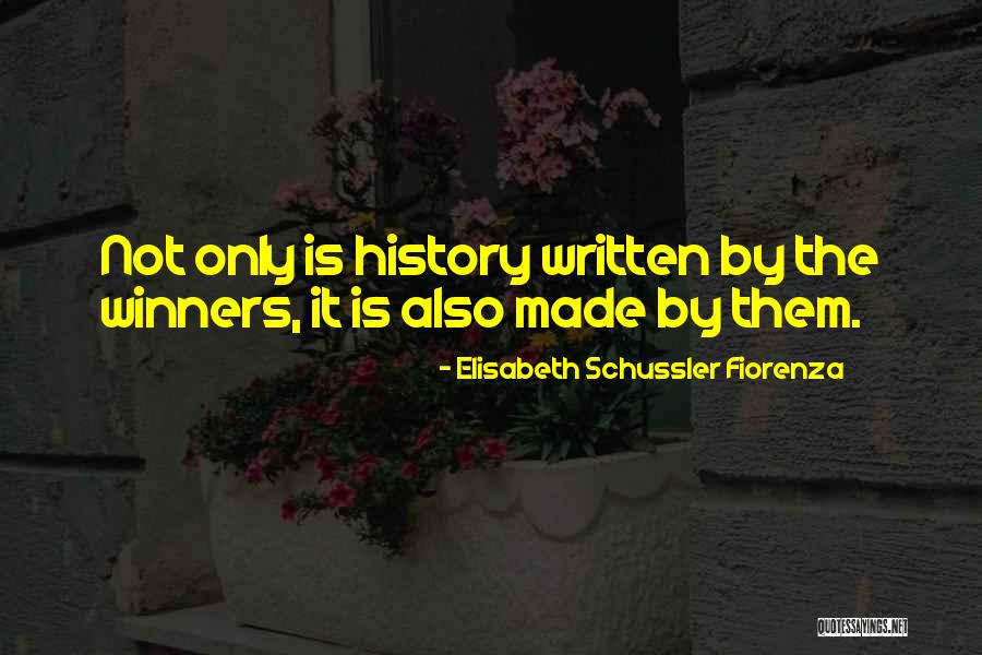 Winner Is Winner Quotes By Elisabeth Schussler Fiorenza Winner Is Winner Quotes By Elisabeth Schussler Fiorenza