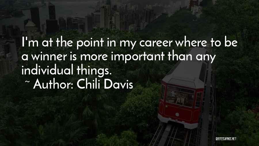 Winner Quotes By Chili Davis