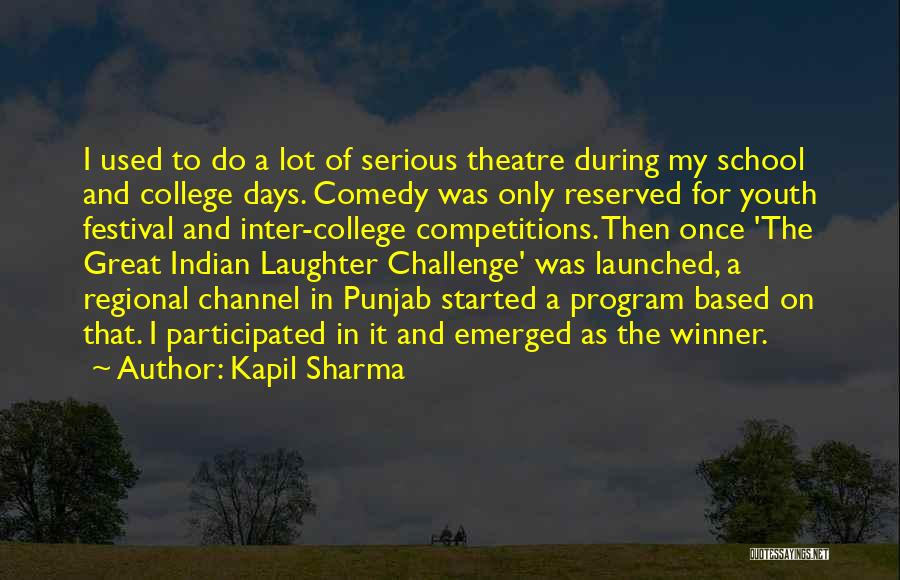 Winner Quotes By Kapil Sharma