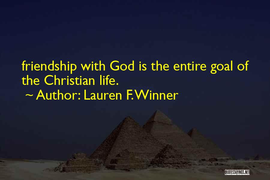 Winner Quotes By Lauren F. Winner