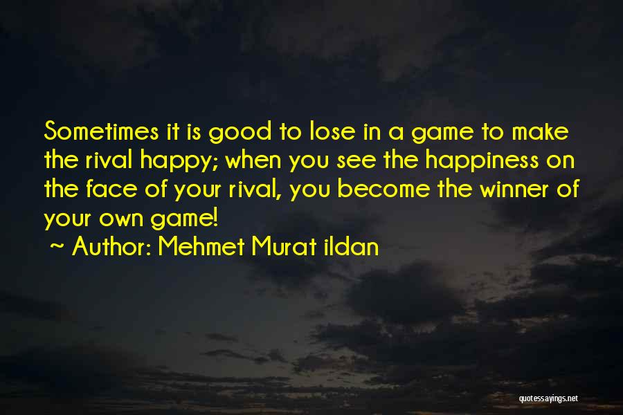 Winner Quotes By Mehmet Murat Ildan Winner Quotes By Mehmet Murat Ildan