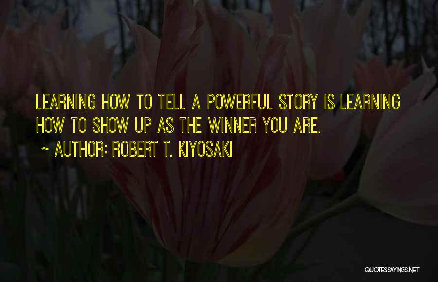 Winner Quotes By Robert T. Kiyosaki