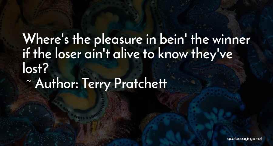 Winner Vs Loser Quotes By Terry Pratchett