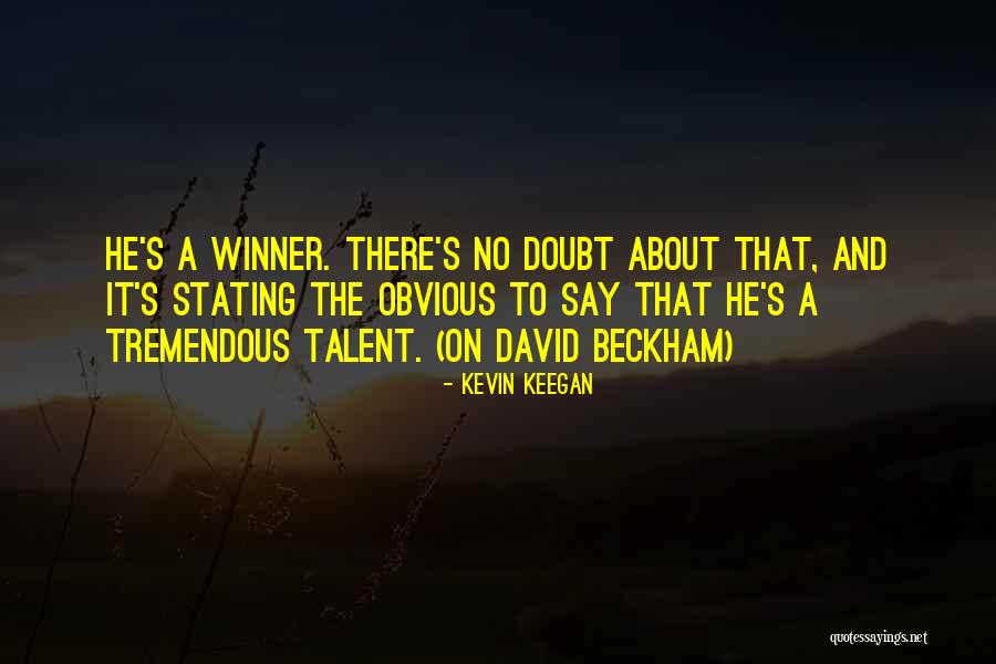 Winner Winner Quotes By Kevin Keegan Winner Winner Quotes By Kevin Keegan
