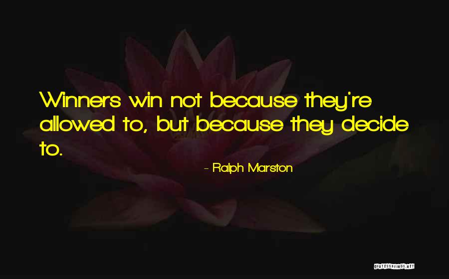 Winner Winner Quotes By Ralph Marston Winner Winner Quotes By Ralph Marston