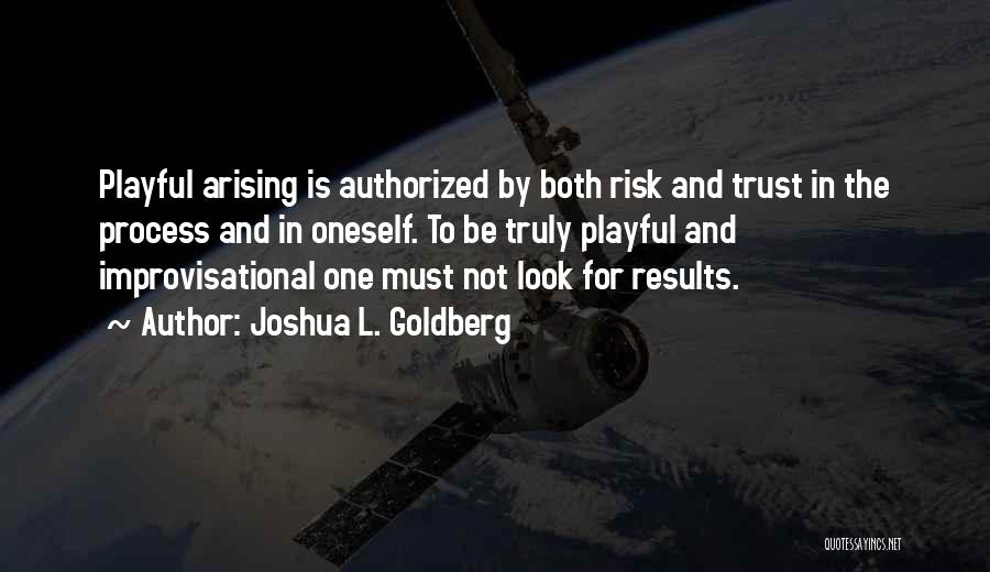 Winners And Prizes Quotes By Joshua L. Goldberg